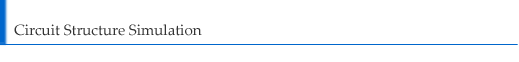 Circuit Structure Simulation