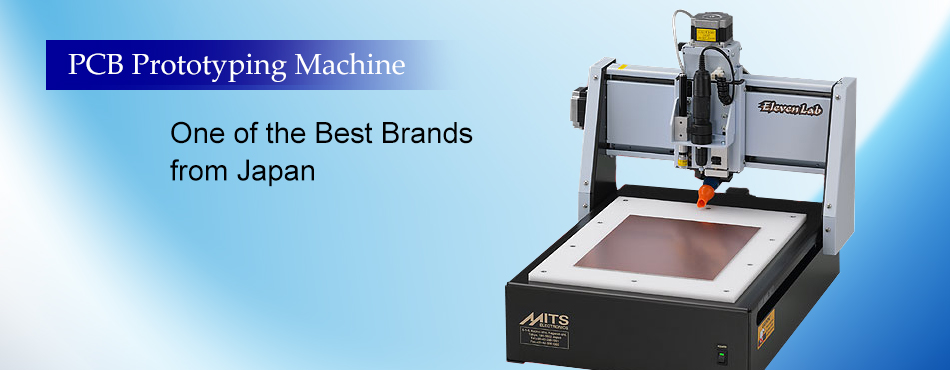 pcb prototyping machine one of the best brands from japan